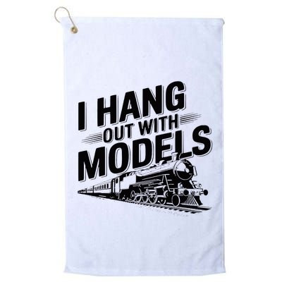 I Hang Out With Models Conductor Model Train Railway Golf Towel
