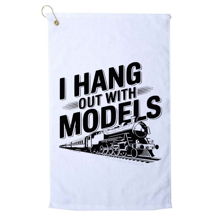 I Hang Out With Models Conductor Model Train Railway Golf Towel