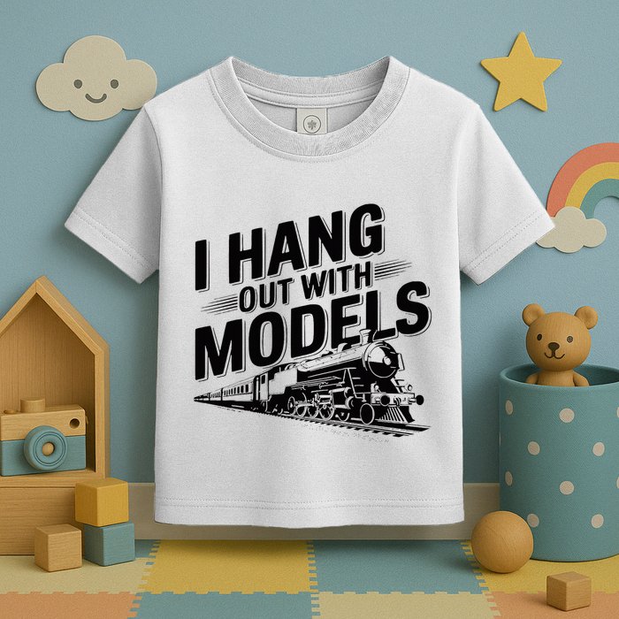 I Hang Out With Models Conductor Model Train Railway Toddler T-Shirt
