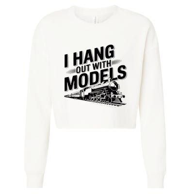 I Hang Out With Models Conductor Model Train Railway Cropped Pullover Crew