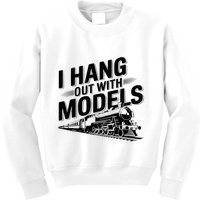 I Hang Out With Models Conductor Model Train Railway Kids Sweatshirt