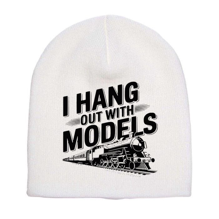I Hang Out With Models Conductor Model Train Railway Short Acrylic Beanie