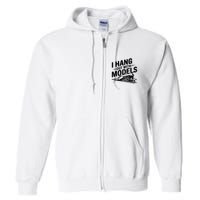 I Hang Out With Models Conductor Model Train Railway Full Zip Hoodie