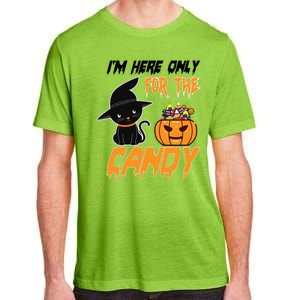 I'm Here Only For The Candy Adult ChromaSoft Performance T-Shirt