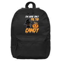 I'm Here Only For The Candy 16 in Basic Backpack