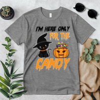 I'm Here Only For The Candy Premium T-Shirt