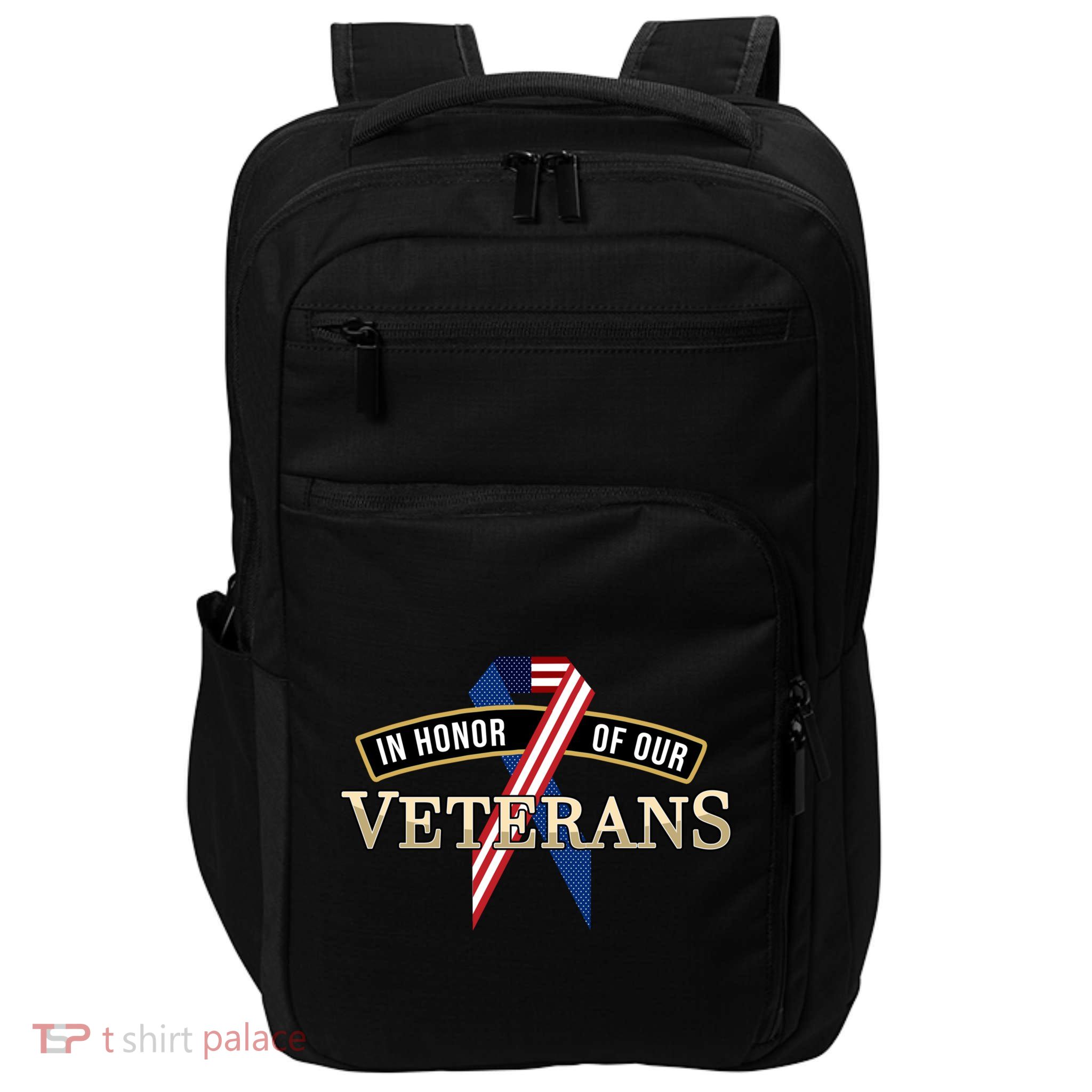 In Honor Of Our Veterans Day Thank You For Your Service Cool Gift Impact Tech Backpack