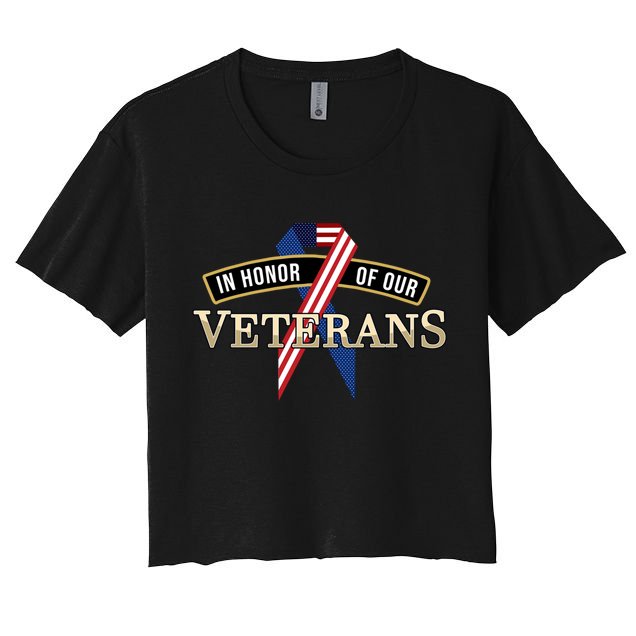 In Honor Of Our Veterans Day Thank You For Your Service Cool Gift Crop Top