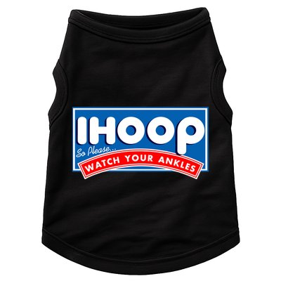 ihoop I Hoop So Please Watch Your Ankles Funny Basketball Doggie Tank