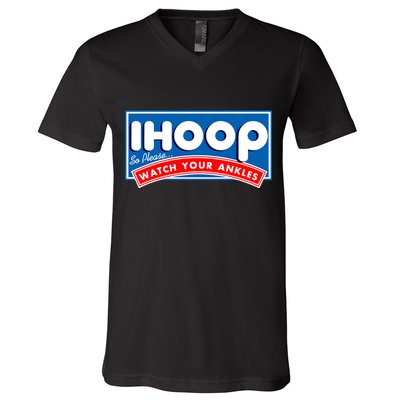 ihoop I Hoop So Please Watch Your Ankles Funny Basketball V-Neck T-Shirt