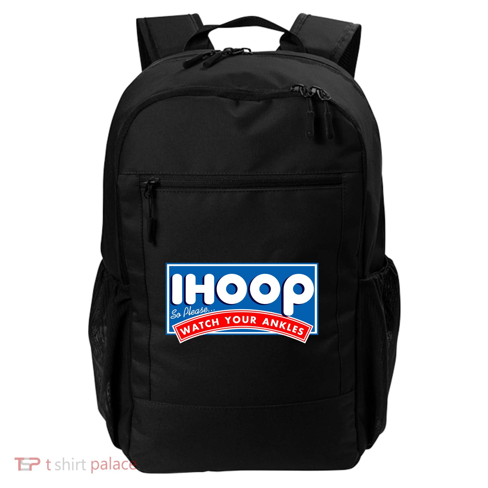 ihoop I Hoop So Please Watch Your Ankles Funny Basketball Daily Commute Backpack