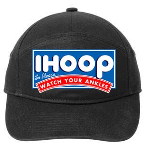 ihoop I Hoop So Please Watch Your Ankles Funny Basketball 7-Panel Snapback Hat