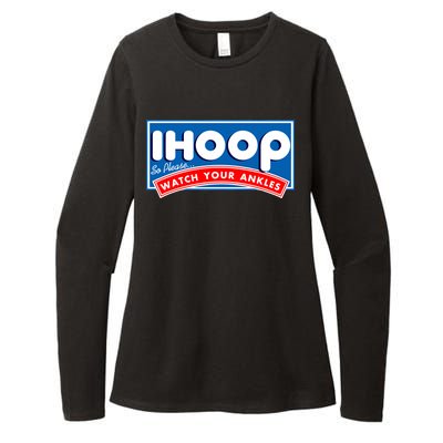 ihoop I Hoop So Please Watch Your Ankles Funny Basketball Womens CVC Long Sleeve Shirt