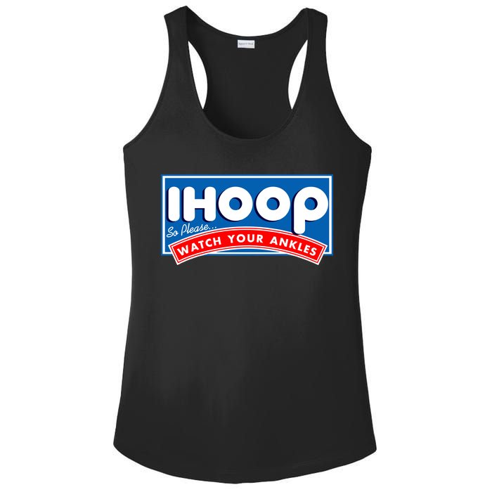 ihoop I Hoop So Please Watch Your Ankles Funny Basketball Ladies PosiCharge Competitor Racerback Tank