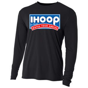 ihoop I Hoop So Please Watch Your Ankles Funny Basketball Cooling Performance Long Sleeve Crew