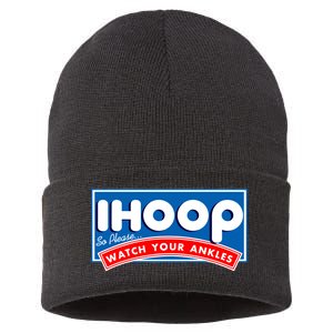 ihoop I Hoop So Please Watch Your Ankles Funny Basketball Sustainable Knit Beanie