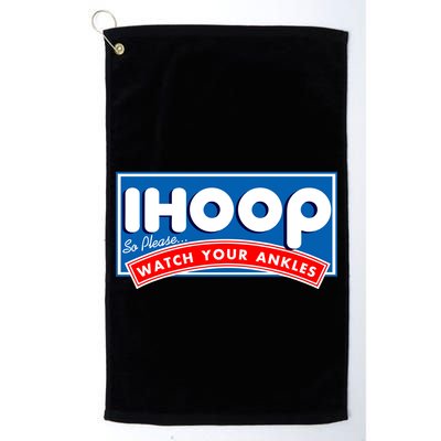 ihoop I Hoop So Please Watch Your Ankles Funny Basketball Golf Towel