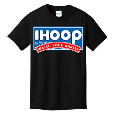 ihoop I Hoop So Please Watch Your Ankles Funny Basketball Kids T-Shirt