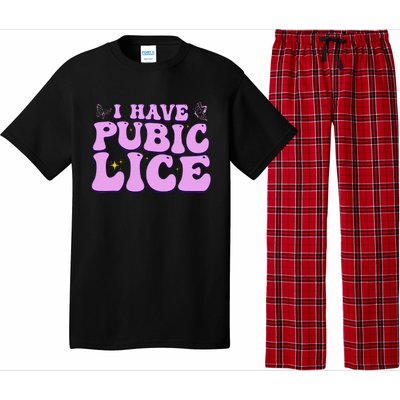 I Have Pubic Lice Funny Retro Offensive Inappropriate Pajama Set