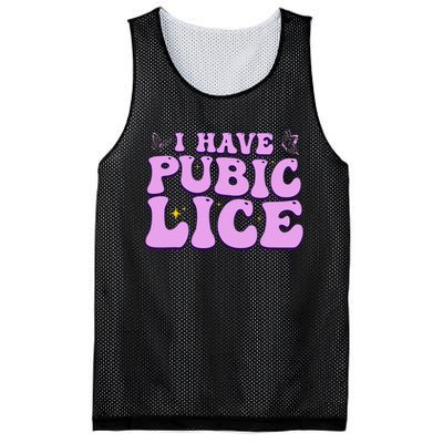 I Have Pubic Lice Funny Retro Offensive Inappropriate Mesh Reversible Basketball Jersey Tank