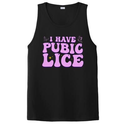 I Have Pubic Lice Funny Retro Offensive Inappropriate PosiCharge Competitor Tank