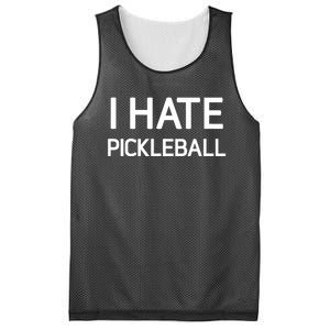 I Hate Pickleball Funny Jokes Sarcastic Best Gift Mesh Reversible Basketball Jersey Tank