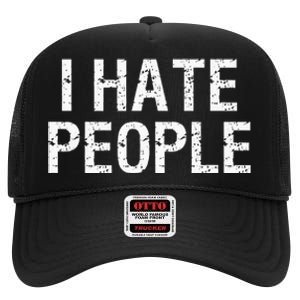 I HATE PEOPLE High Crown Mesh Back Trucker Hat