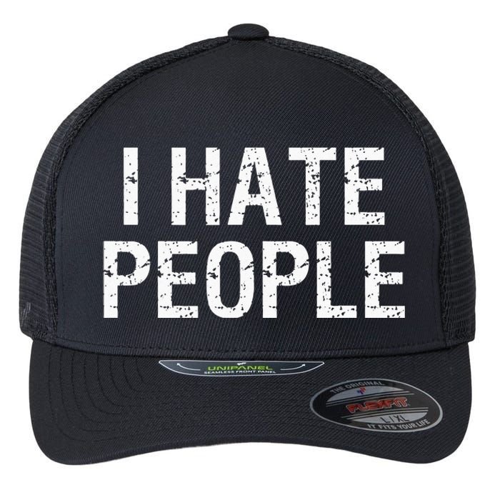 I HATE PEOPLE Flexfit Unipanel Trucker Cap