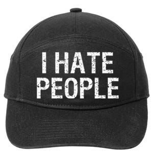 I HATE PEOPLE 7-Panel Snapback Hat