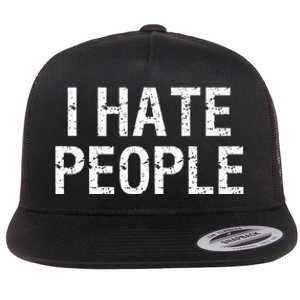 I HATE PEOPLE Flat Bill Trucker Hat