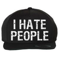 I HATE PEOPLE Wool Snapback Cap