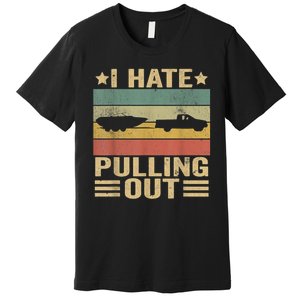 I Hate Pulling Out Funny Boat Captain Premium T-Shirt