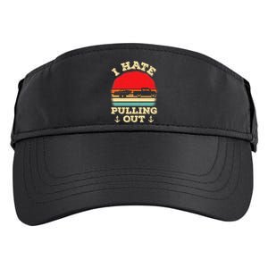 I Hate Pulling Out Retro Boating Boat Captain Adult Drive Performance Visor