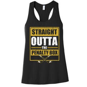 Ice. Hockey Player Gift Straight Outta The Penalty Box Women's Racerback Tank