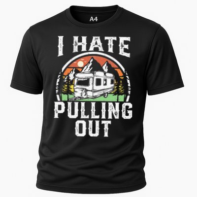 I Hate Pulling Out Funny Camper RV Camping Trailer Gift Performance Shirt