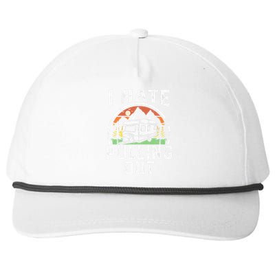 I Hate Pulling Out Funny Camper RV Camping Trailer Gift Snapback Five-Panel Rope Hat