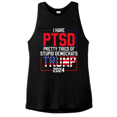 I Have Ptsd Pretty Tired Of Stupid Democrats Trump 2024 Ladies PosiCharge Tri-Blend Wicking Tank