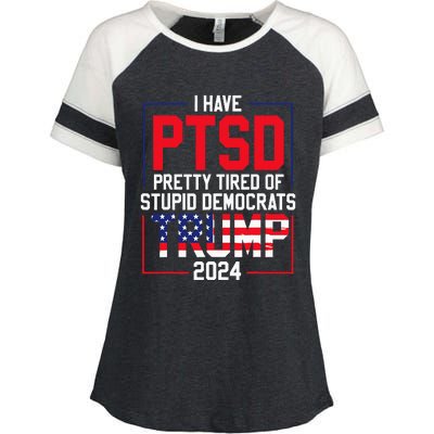 I Have Ptsd Pretty Tired Of Stupid Democrats Trump 2024 Enza Ladies Jersey Colorblock Tee