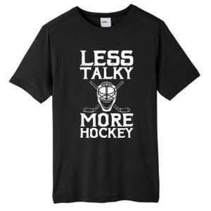 Ice Hockey Player Goalie Goalkeeper Less Talky More Hockey Tall Fusion ChromaSoft Performance T-Shirt