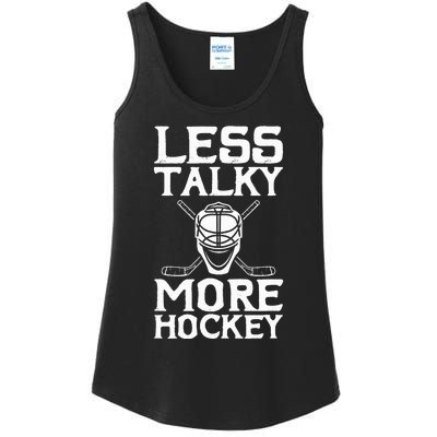 Ice Hockey Player Goalie Goalkeeper Less Talky More Hockey Ladies Essential Tank