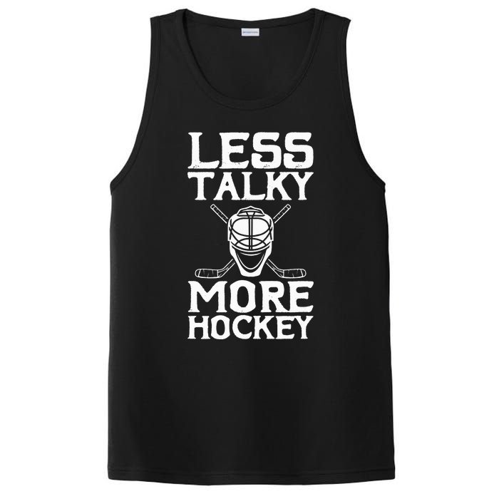 Ice Hockey Player Goalie Goalkeeper Less Talky More Hockey PosiCharge Competitor Tank