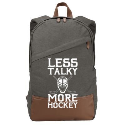 Ice Hockey Player Goalie Goalkeeper Less Talky More Hockey Cotton Canvas Backpack