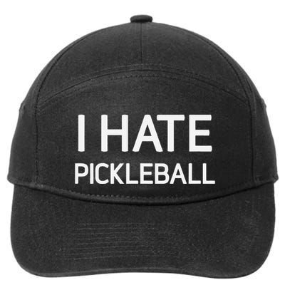 I Hate Pickleball Funny Jokes Sarcastic 7-Panel Snapback Hat