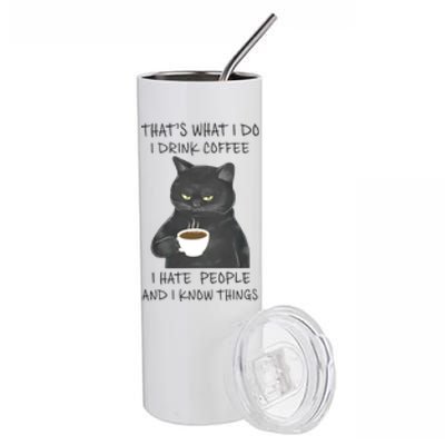 I Hate People And I Know Things Stainless Steel Tumbler