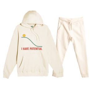 I Have Potential Funny Physics Science Teacher Premium Hooded Sweatsuit Set