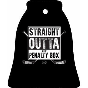 Ice Hockey Player Gift Straight Outta The Penalty Box Ceramic Bell Ornament