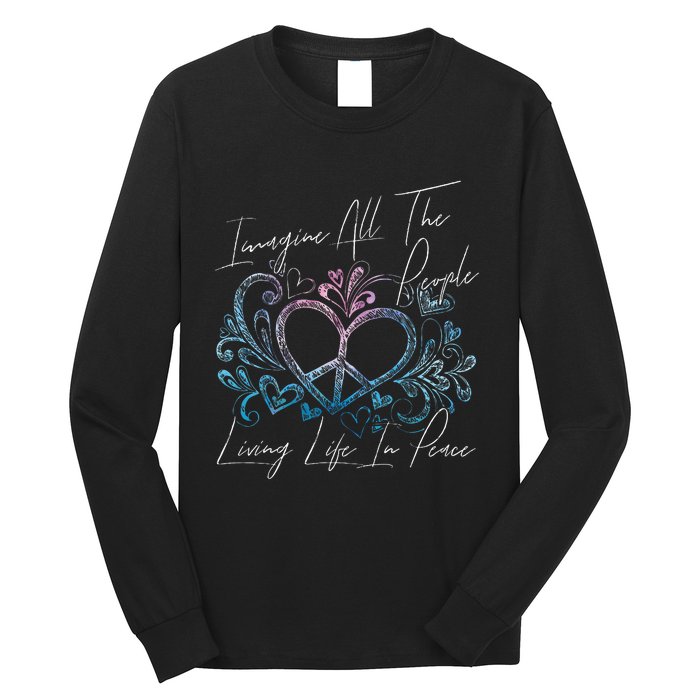 Imagine Hippie People Living Life In Peace And Love Long Sleeve Shirt