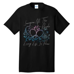 Imagine Hippie People Living Life In Peace And Love Tall T-Shirt