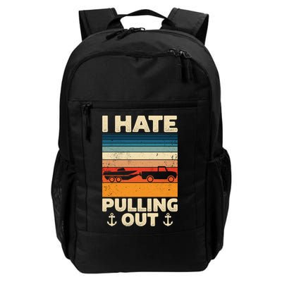 I Hate Pulling Out Retro Boating Boat Captain Gift Backpack