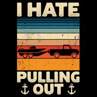 I Hate Pulling Out Retro Boating Boat Captain Gift Drawstring Bag